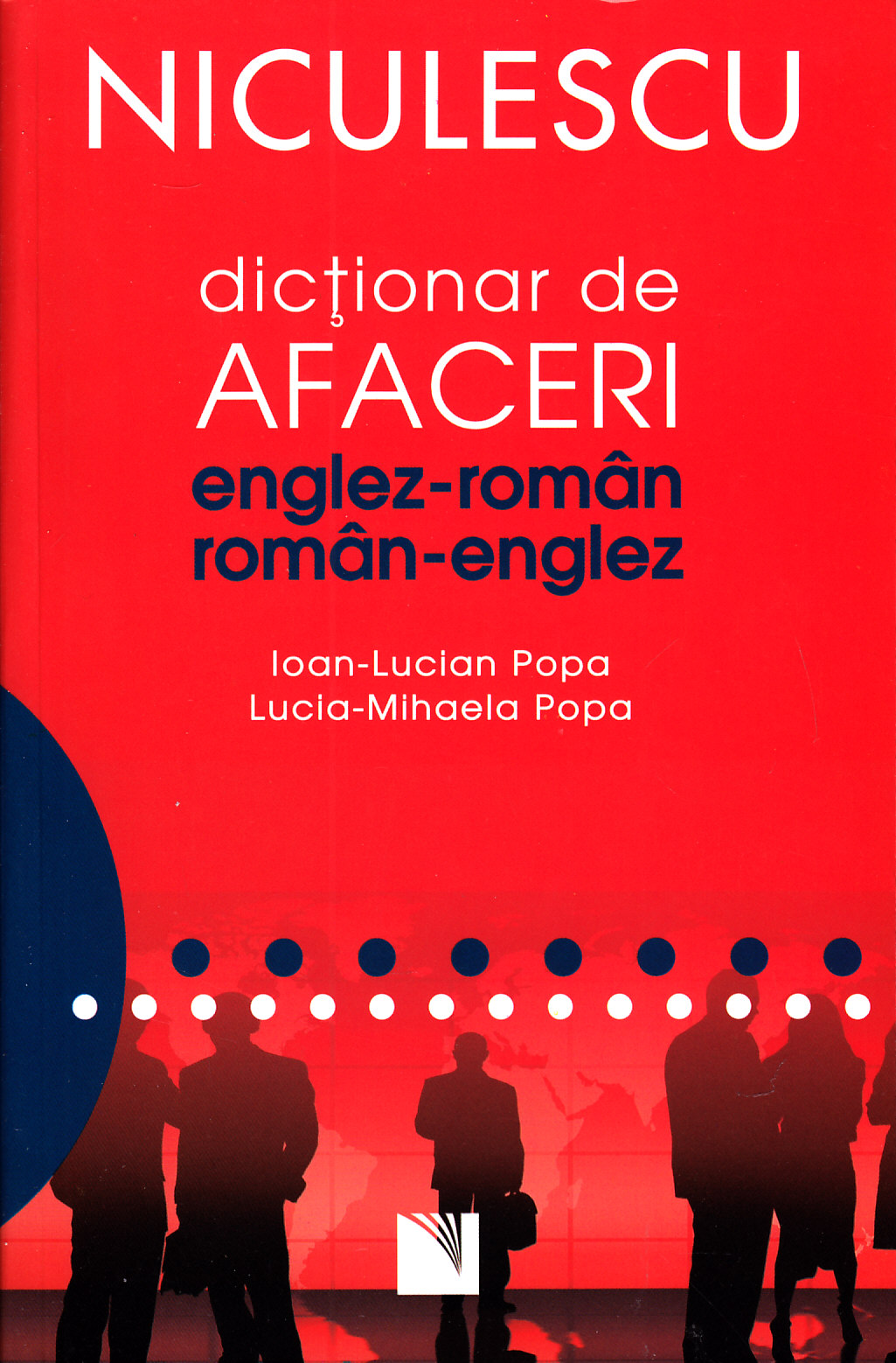 Dictionar de afaceri englez-roman, roman-englez - Ioan Lucian Popa, Lucia Mihaela Popa