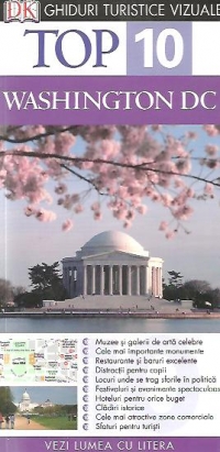 Top 10 Washington DC - Ghiduri turistice vizuale