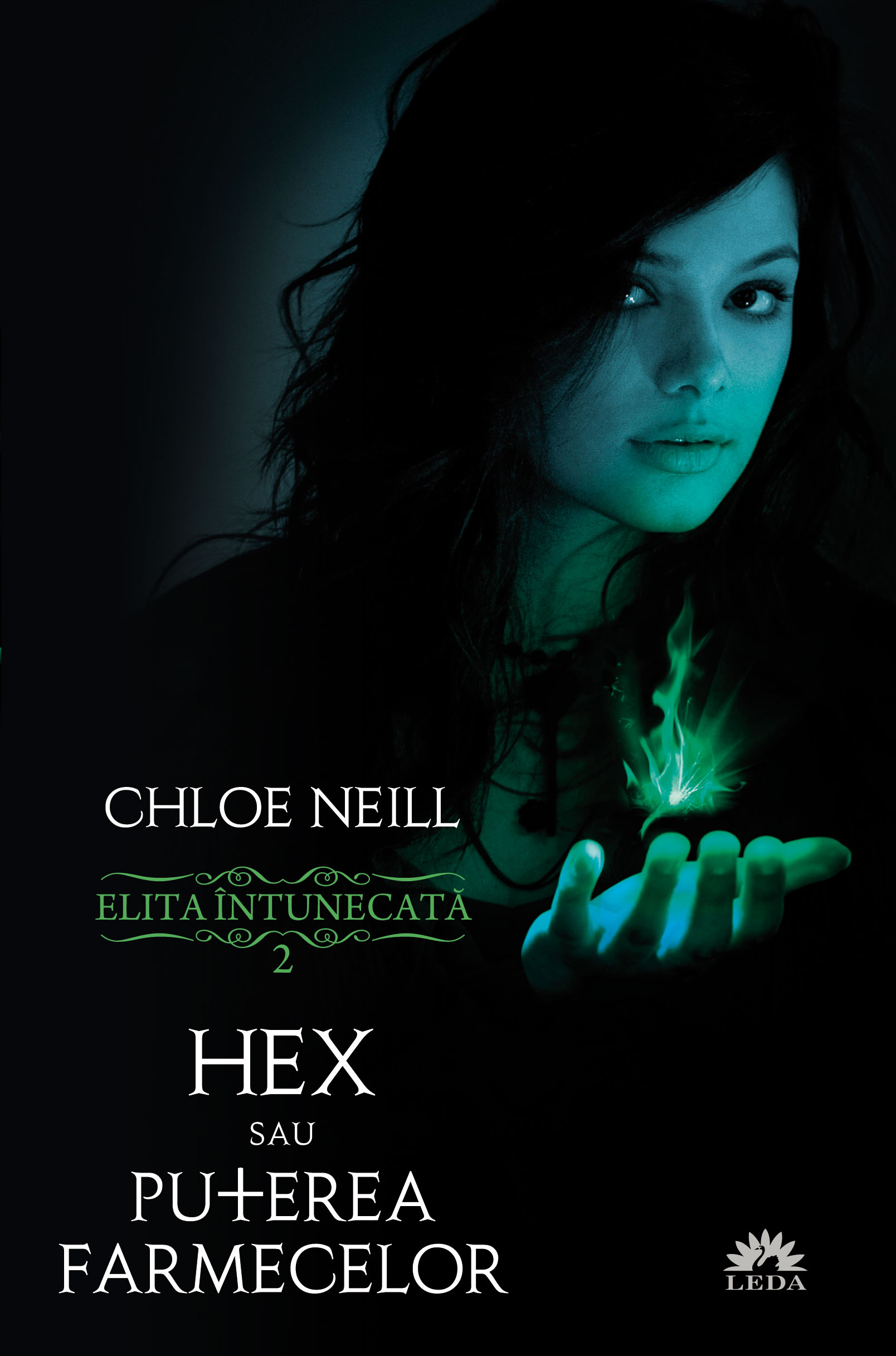 Elita intunecata 2: Hex sau puterea farmecelor - Chloe Neill
