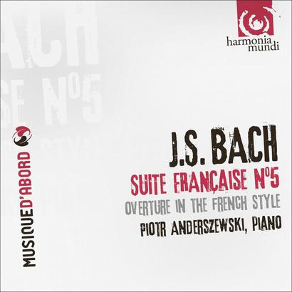 CD J.S. Bach - Suite Francaise N 5 - Piotr Anderszewski