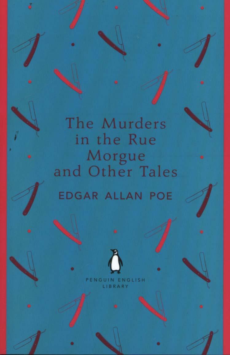 Murders in the Rue Morgue and Other Tales