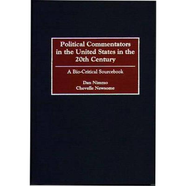 Political Commentators in the United States in the 20th Cent