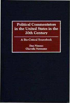 Political Commentators in the United States in the 20th Cent