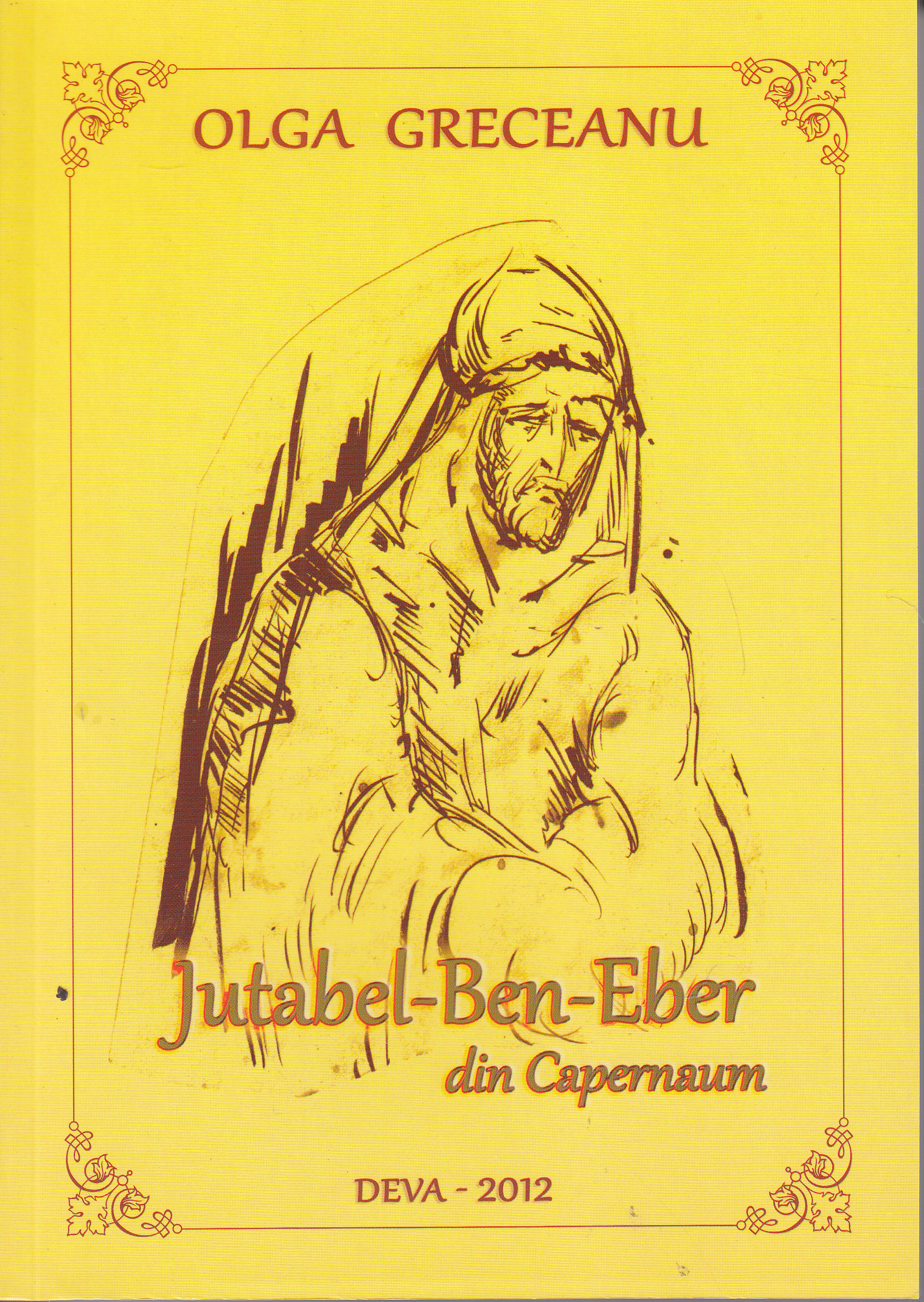 Jutabel-Ben-Eber din Capernaum - Olga Greceanu