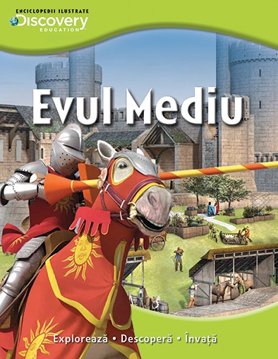 Evul mediu - Enciclopedii ilustrate Discovery