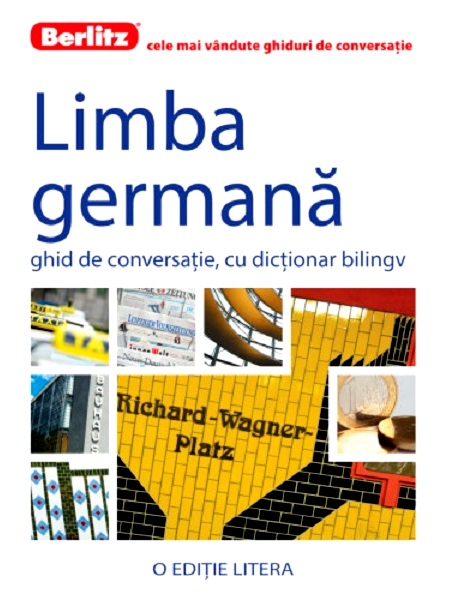 Berlitz - Limba germana - Ghid de conversatie cu dictionar bilingv