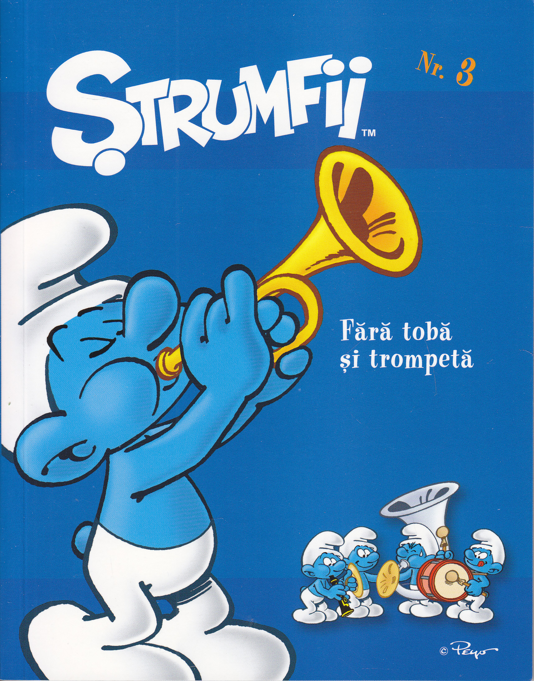 Strumfii Nr. 3: Fara toba si trompeta