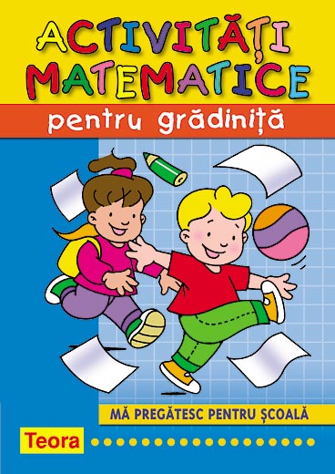Activitati matematice pentru gradinita ed.2012