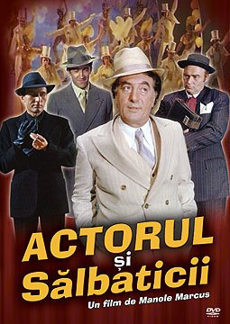 DVD Actorul Si Salbaticii - Manole Marcus