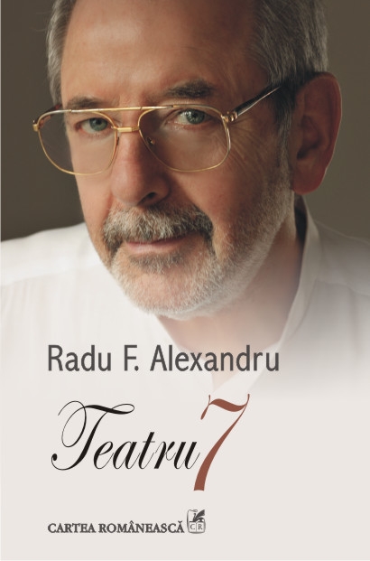 Teatru 7 - Radu F. Alexandru