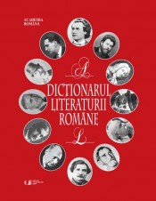 Dictionarul literaturii romane I+II (A-L; M-Z)