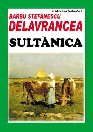 Sultanica - Barbu Stefanescu Delavrancea