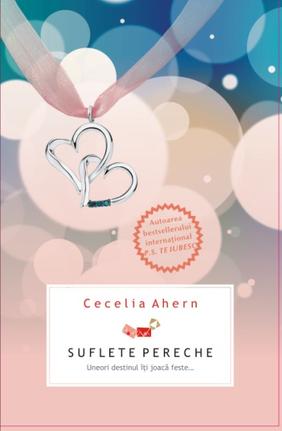 Suflete pereche ed.3 - Cecelia Ahern