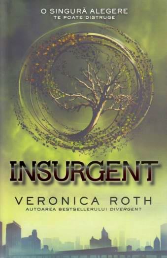 Insurgent. Seria Divergent. Vol.2 - Veronica Roth