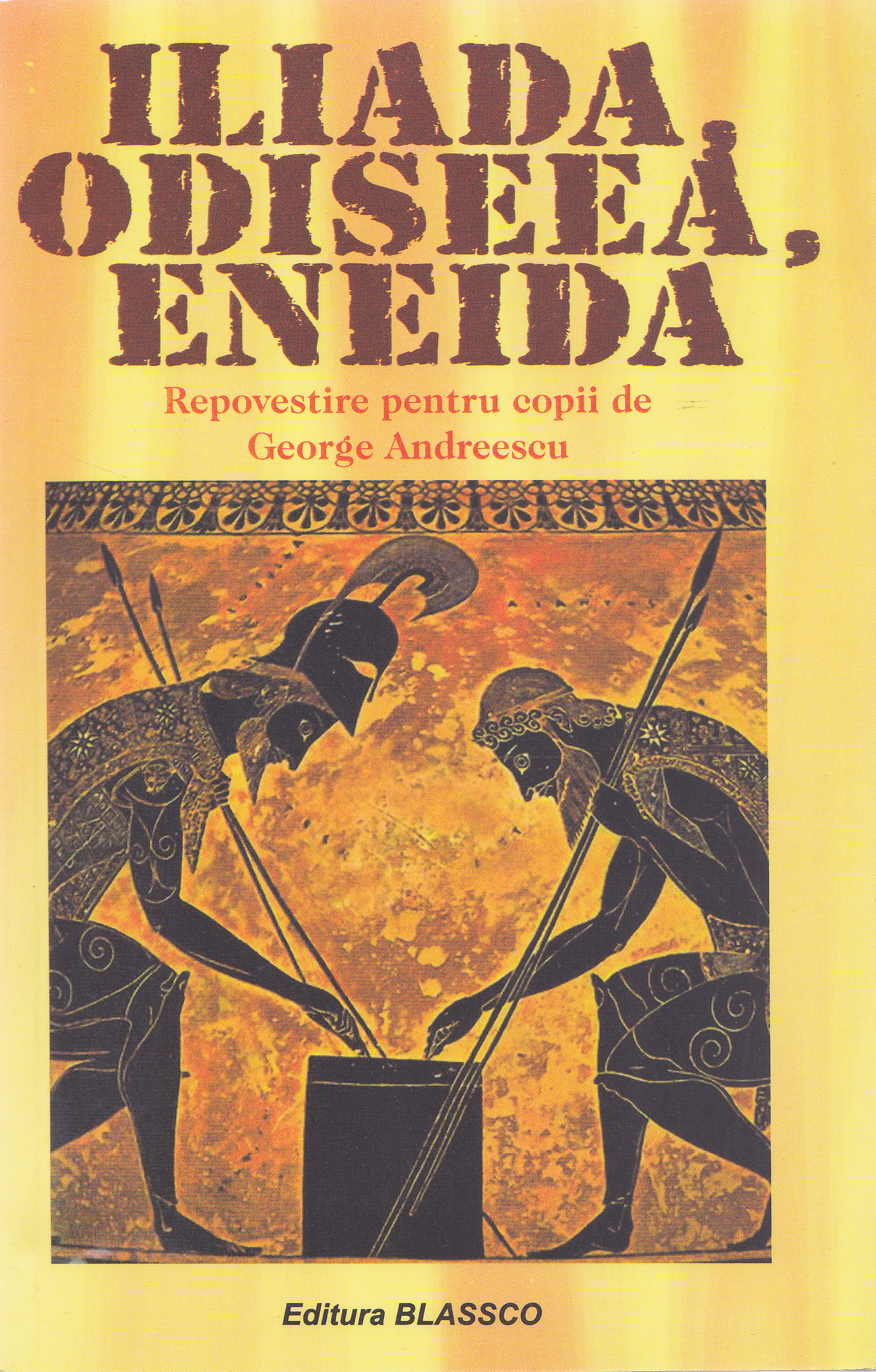 Iliada, Odiseea, Eneida