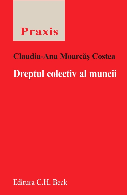Dreptul colectiv al muncii - Claudia - Ana Moarcas Costea