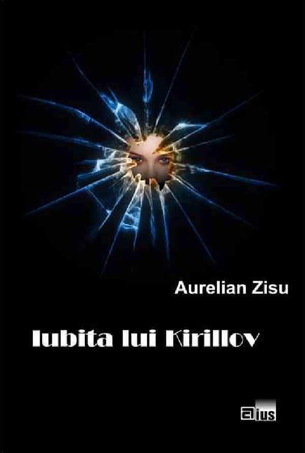 Iubita lui Kirillov - Aurelian Zisu