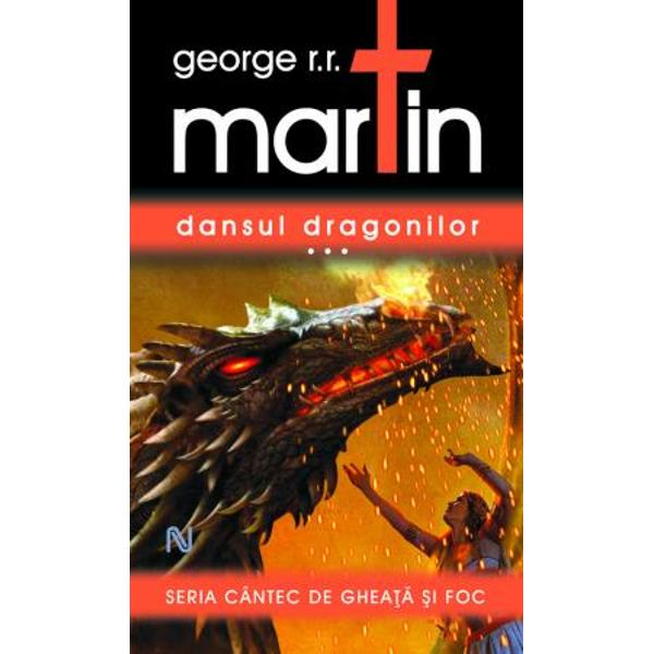 Set Dansul Dragonilor vol 1 + 2 + 3 - George R.R. Martin