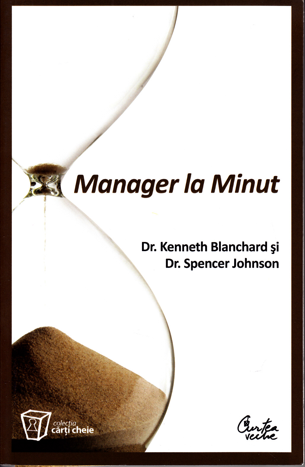 Manager la minut - Kenneth Blanchard, Spencer Johnson