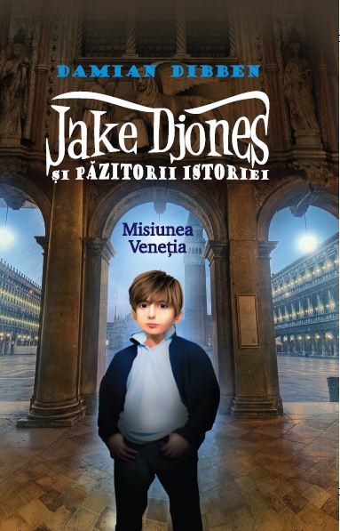 Jake Djones si Pazitorii Istoriei - Damian Dibben