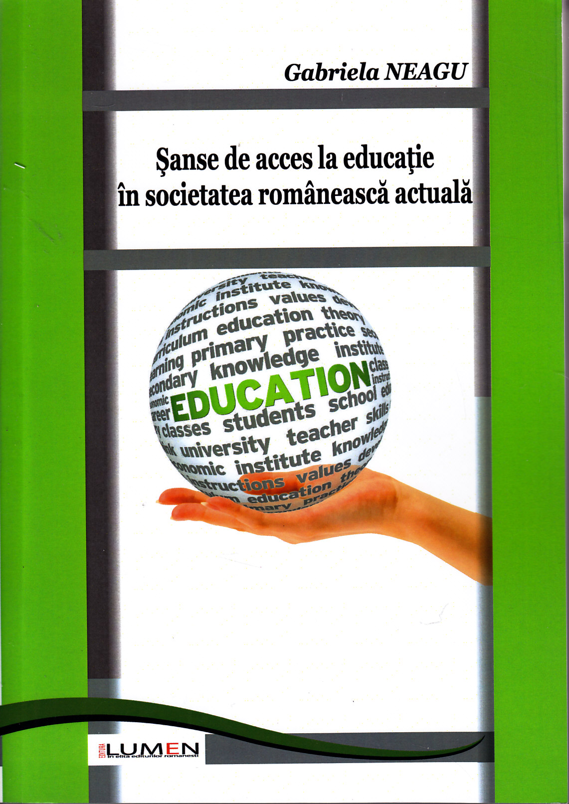 Sanse de acces la educatie in societatea romaneasca actuala - Gabriela Neagu