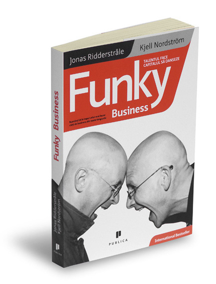 Funky Business - Jonas Ridderstrale, Kjell Nordstrom