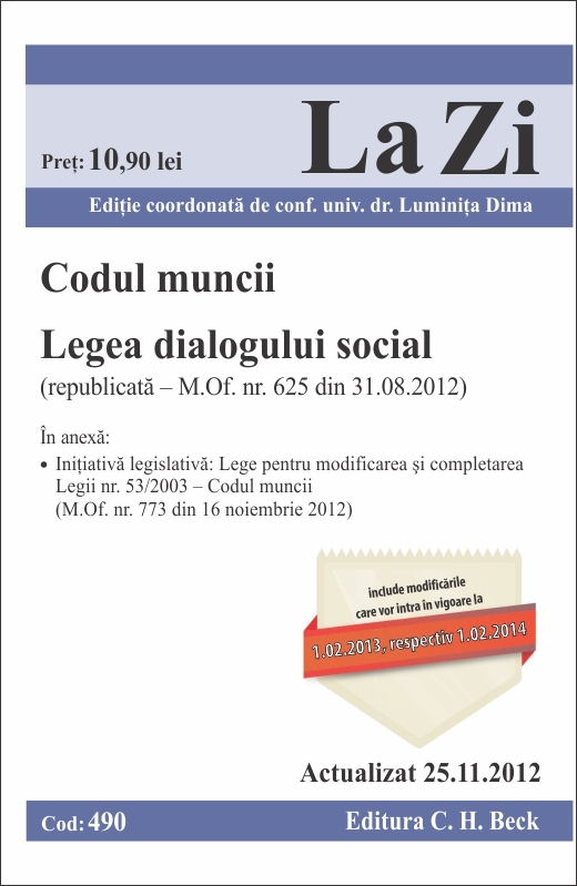 Codul muncii. Legea dialogului social act. 25.11.2012