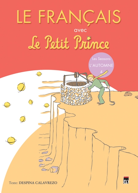 Le Francais avec Le Petit Prince. L'Automne 4