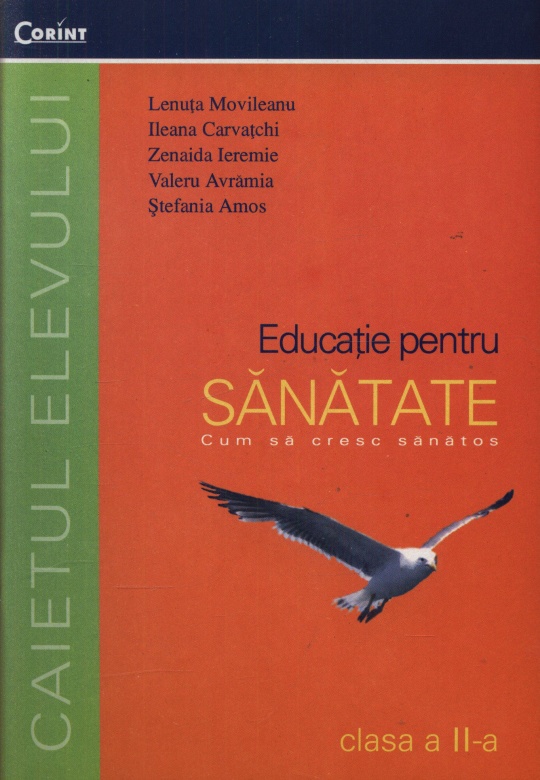 Educatie Pentru Sanatate Cls 2 2008 - Lenuta Movileanu, Ileana Carvatchi, Zenaida Ieremie