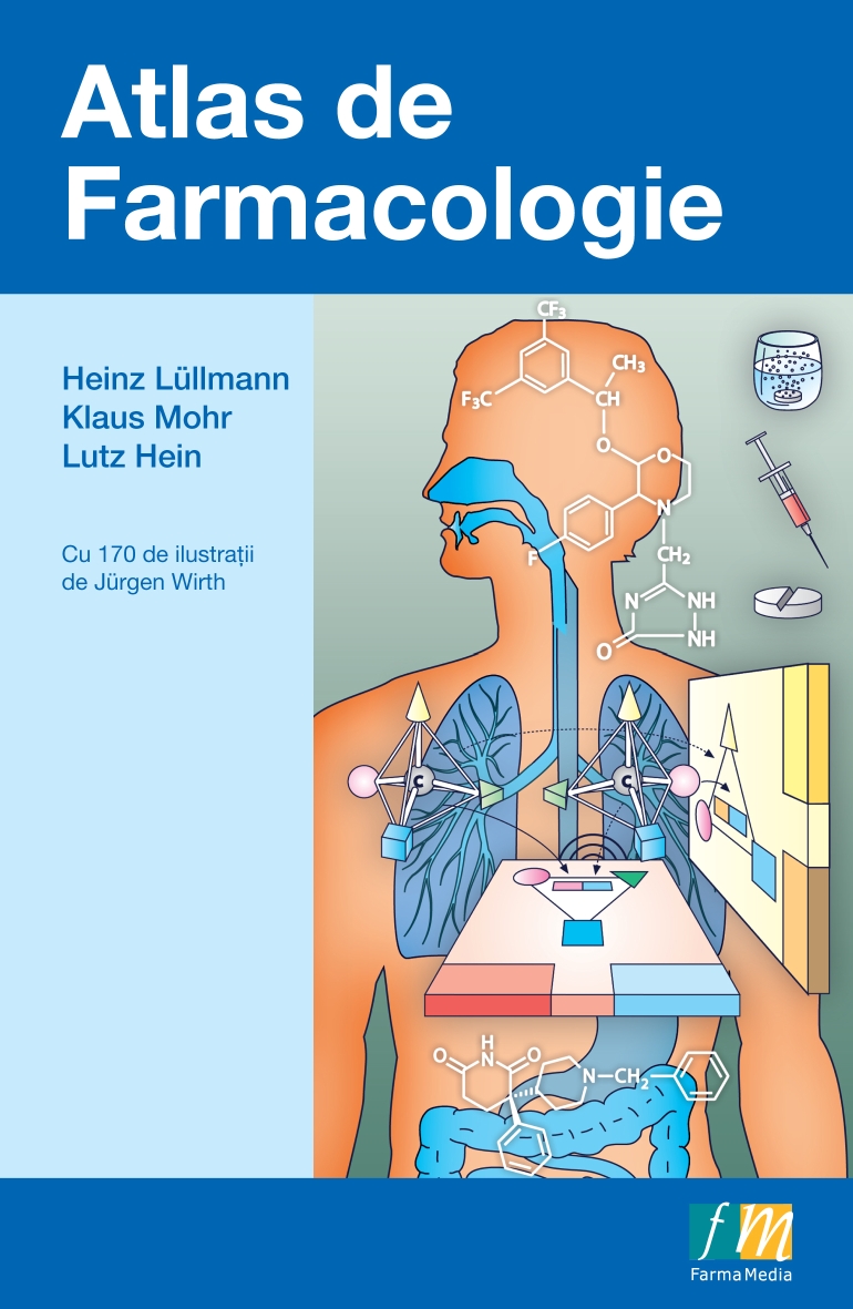Atlas de farmacologie - Heinz Lullmann, Klaus Mohr, Lutz Hein