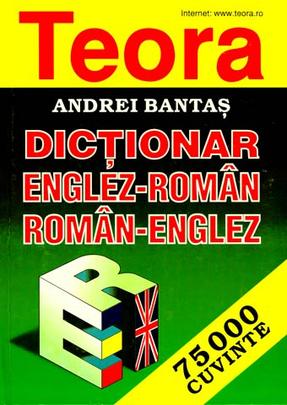 Dictionar englez-roman , roman-englez (75000 cuvinte) ed.2012 - Andrei Bantas