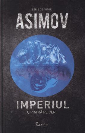 Imperiul. O piatra pe cer - Asimov