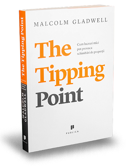 The tipping point - Malcolm Gladwell