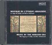 CD Musique De L Epoque Abbasside - Le Legs De Safiy A-D-Din Al-Urmawi