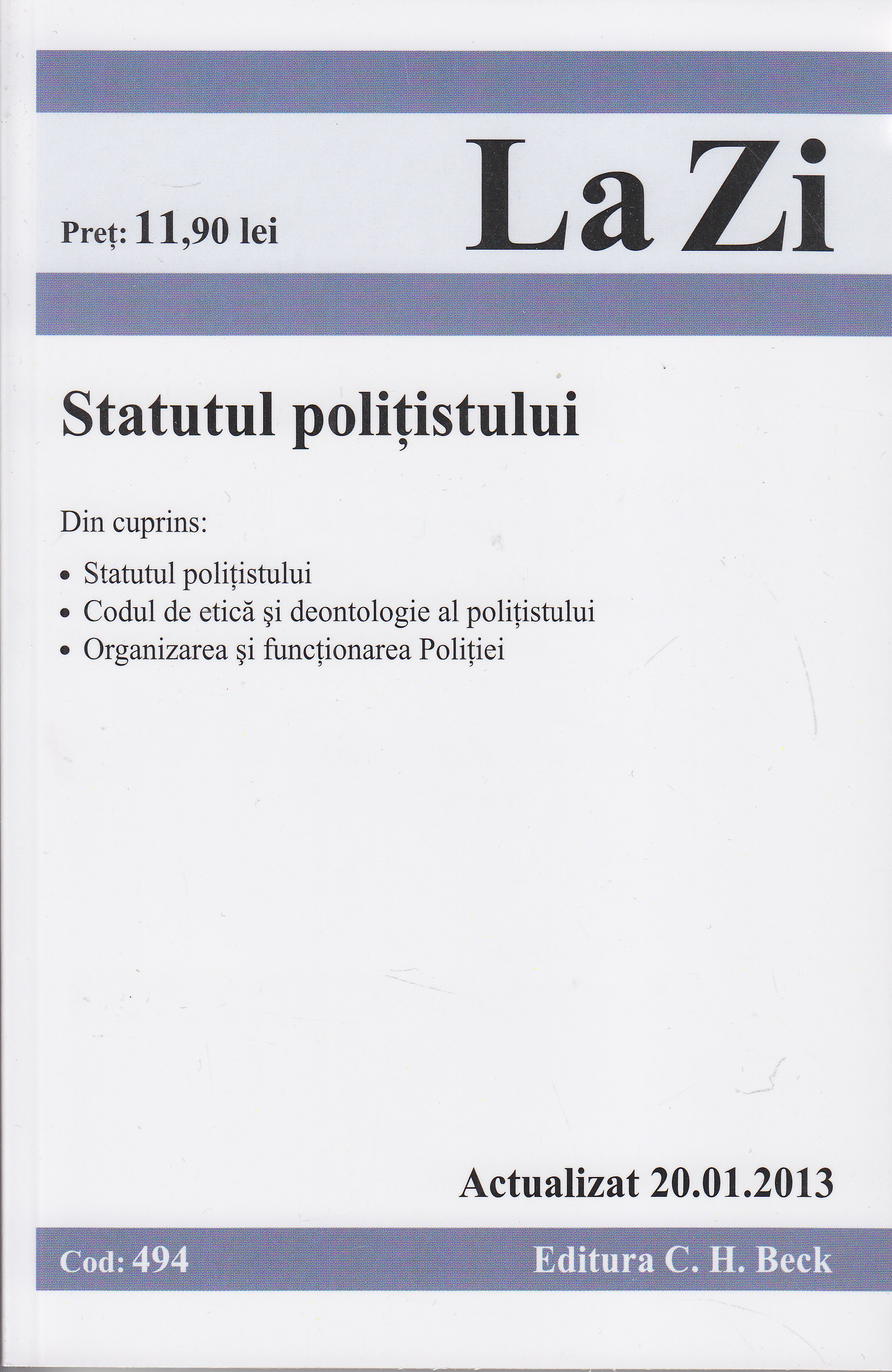 Statutul politistului act. 20.01.2013