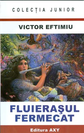 Fluierasul fermecat - Victor Eftimiu