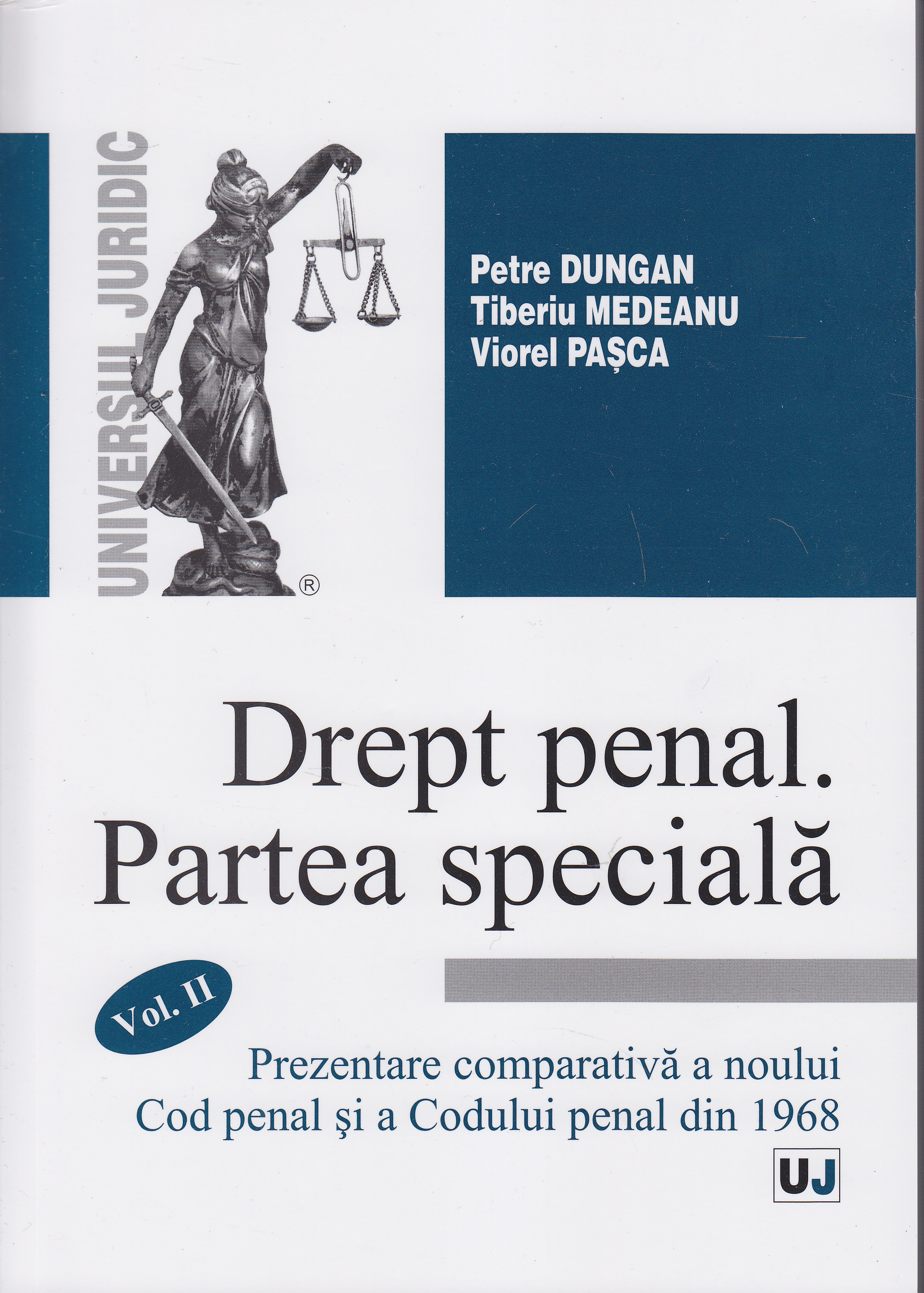 Drept penal. Partea speciala vol.2 - Petre Dungan, Tiberiu Medeanu, Viorel Pasca