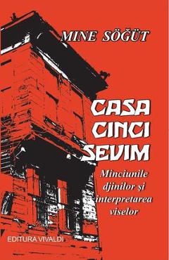 Coperta cărții 'Casa cinci sevîm - Mine Söğüt'