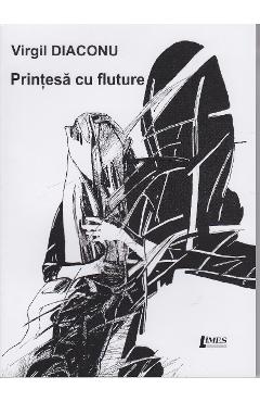 Coperta cărții 'Prințesa cu fluture - Virgil Diaconu'