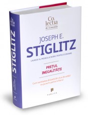 Pretul inegalitatii - Joseph E. Stiglitz