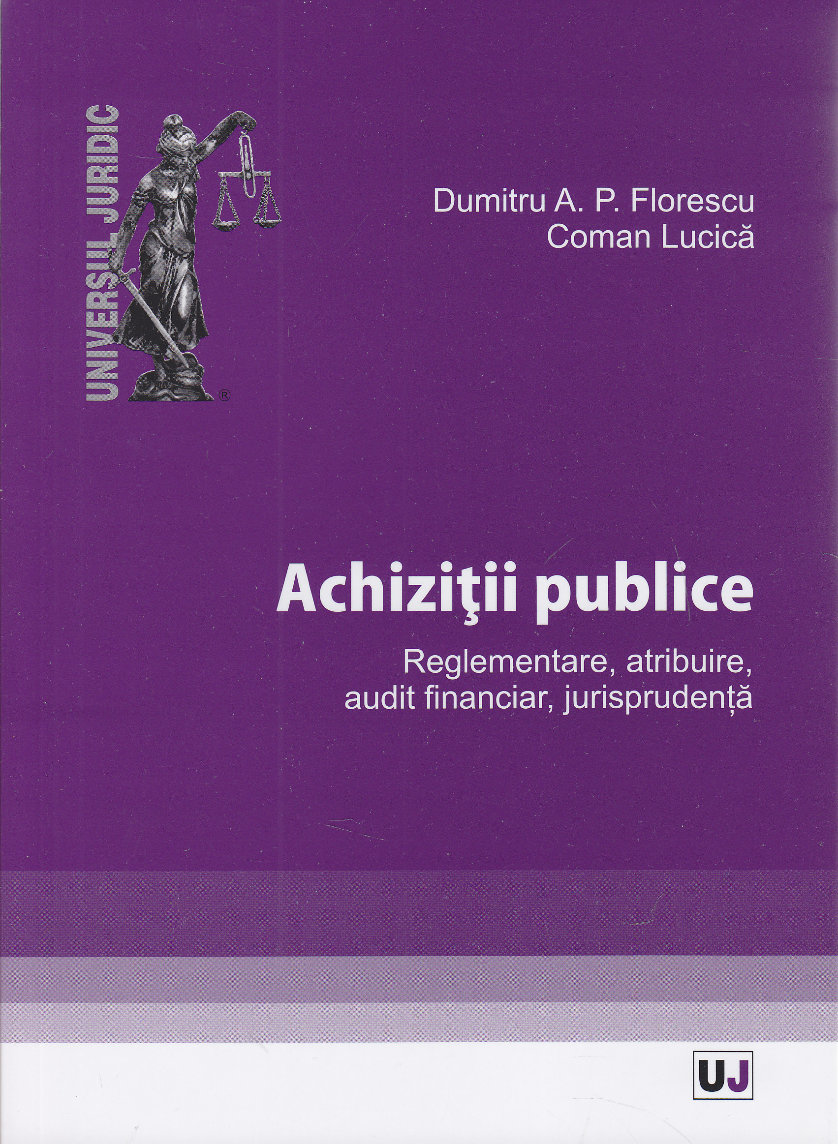 Achizitii publice - Dumitru A.P. Florescu, Coman Lucica