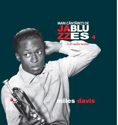 Jazz si Blues 4: Miles Davis + Cd