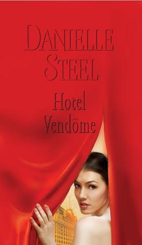Hotel Vendome - Danielle Steel
