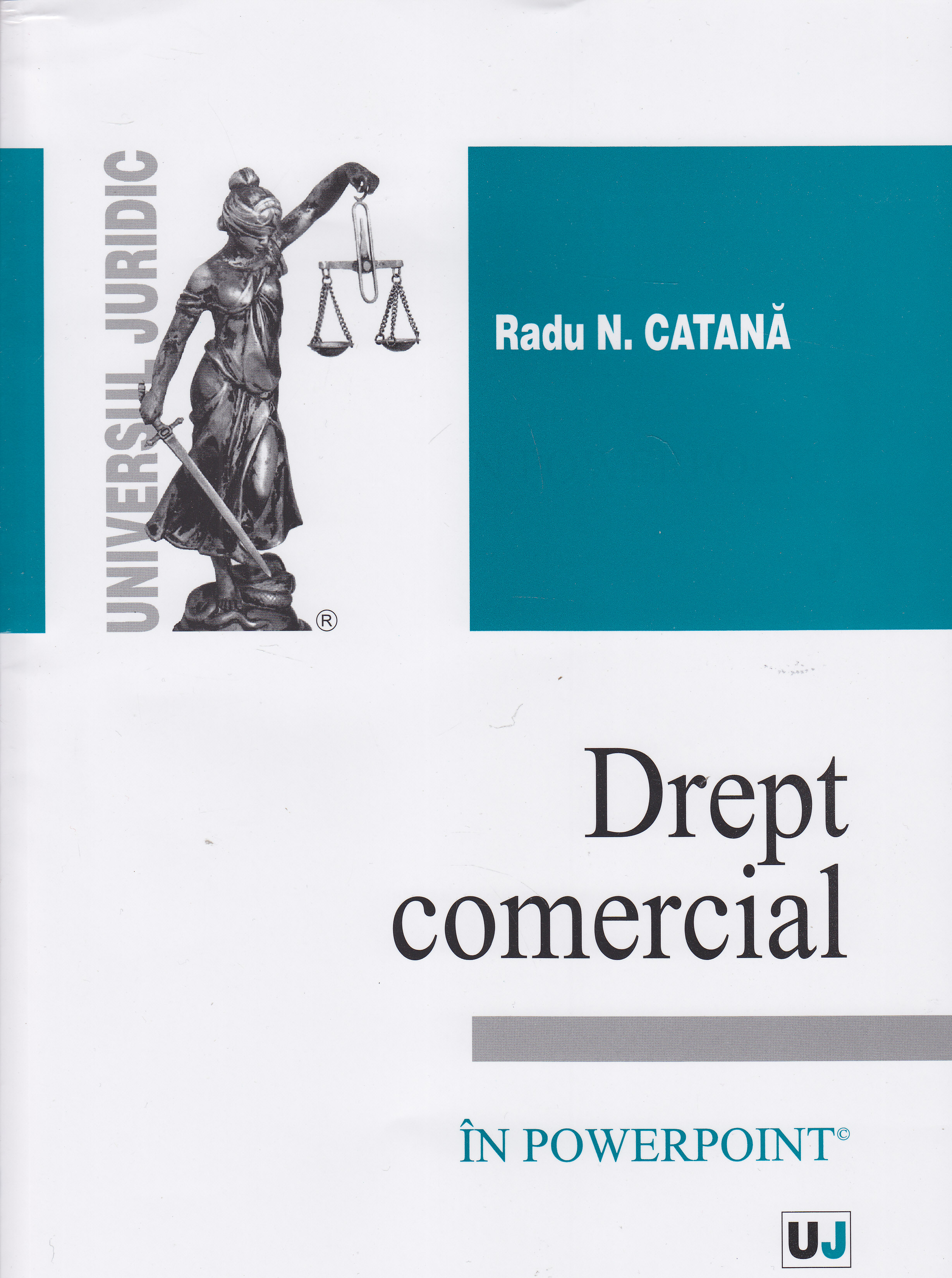 Drept comercial in powerpoint - Radu N. Catana