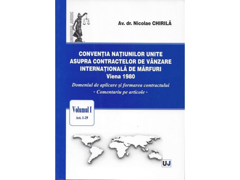 Conventia natiunilor unite asupra contractelor de vanzare internationala de marfuri Viena 1980 