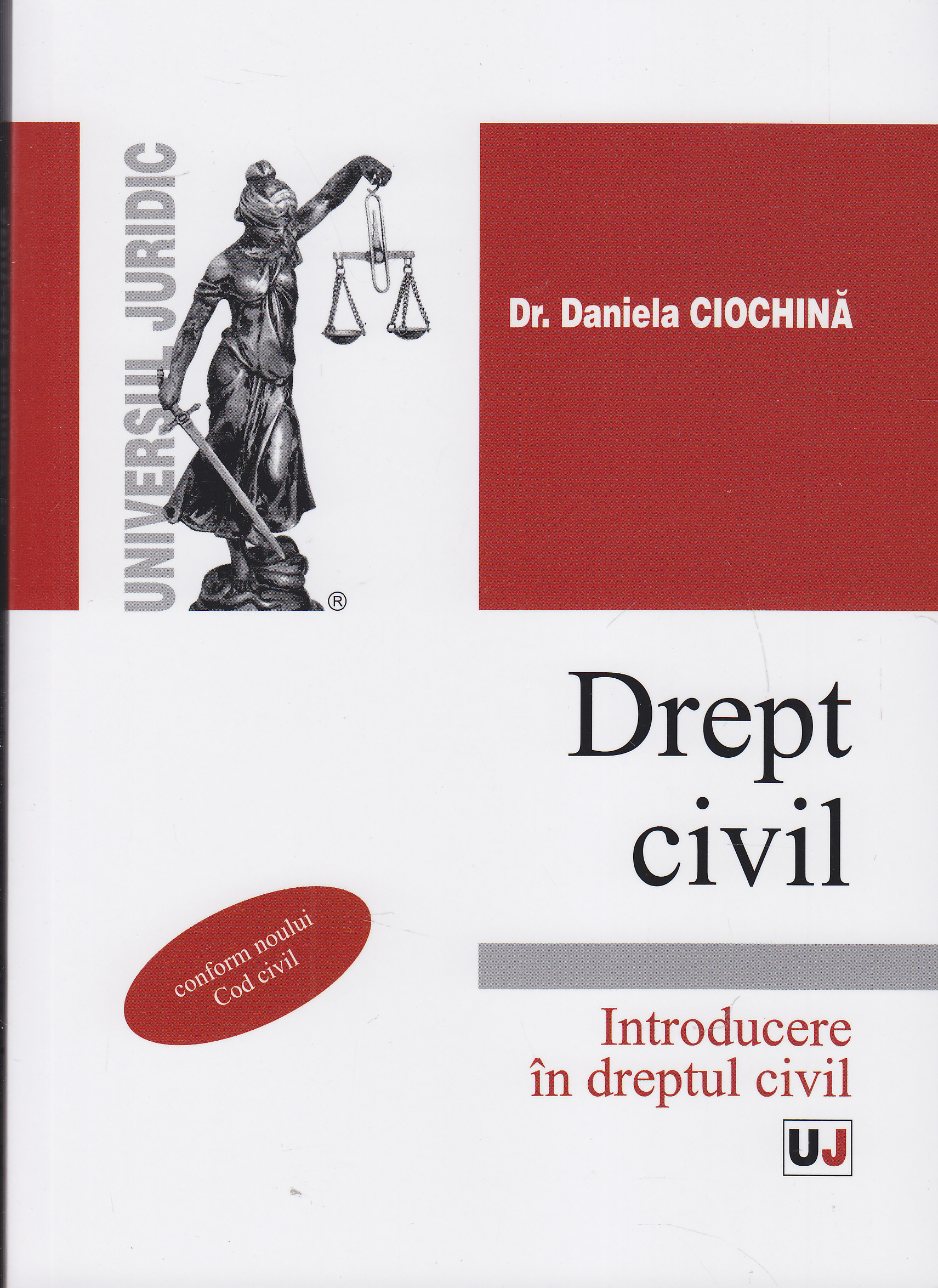 Drept civil Introducere in dreptul civil - Daniela Ciochina