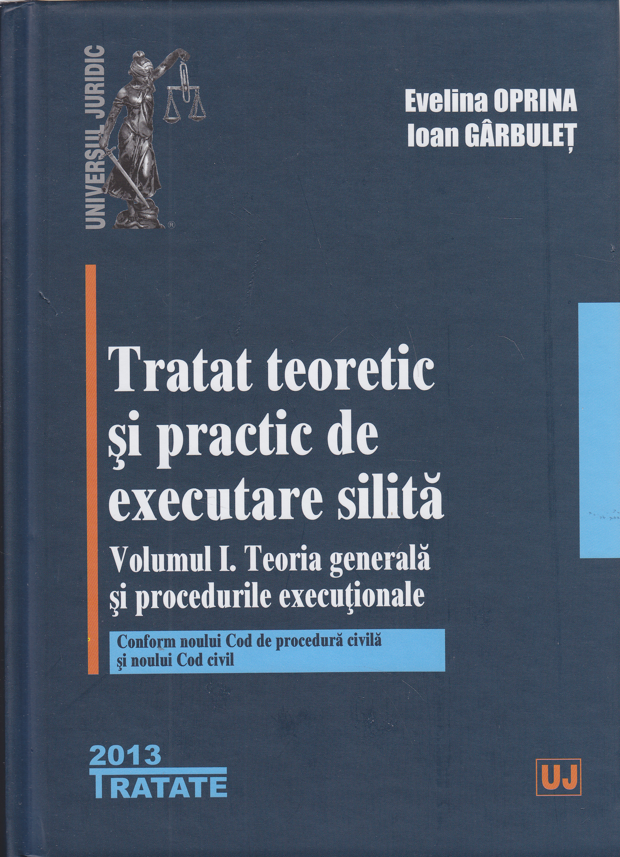 Coperta cărții 'Tratat teoretic și practic de executare silită Ed.2 Vol. 1+2 - Evelina Oprina'