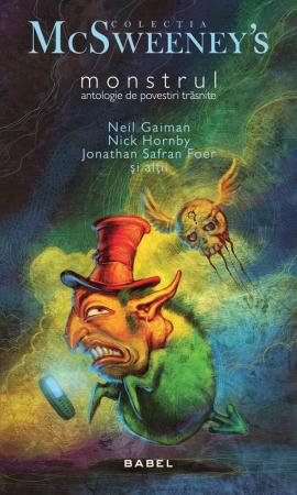 Monstrul antologie de povestiri trasnite - Neil Gaiman