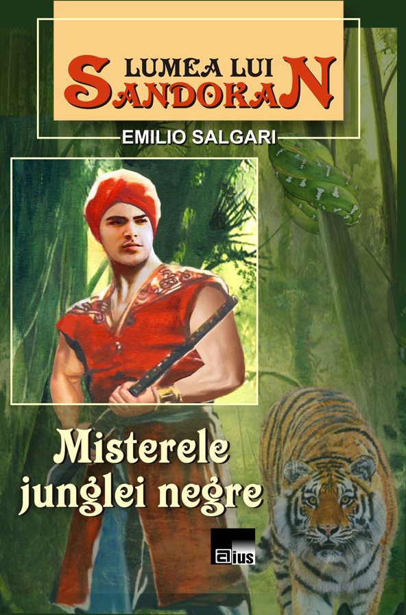 Lumea lui Sandokan - Misterele junglei negre - Emilio Salgari