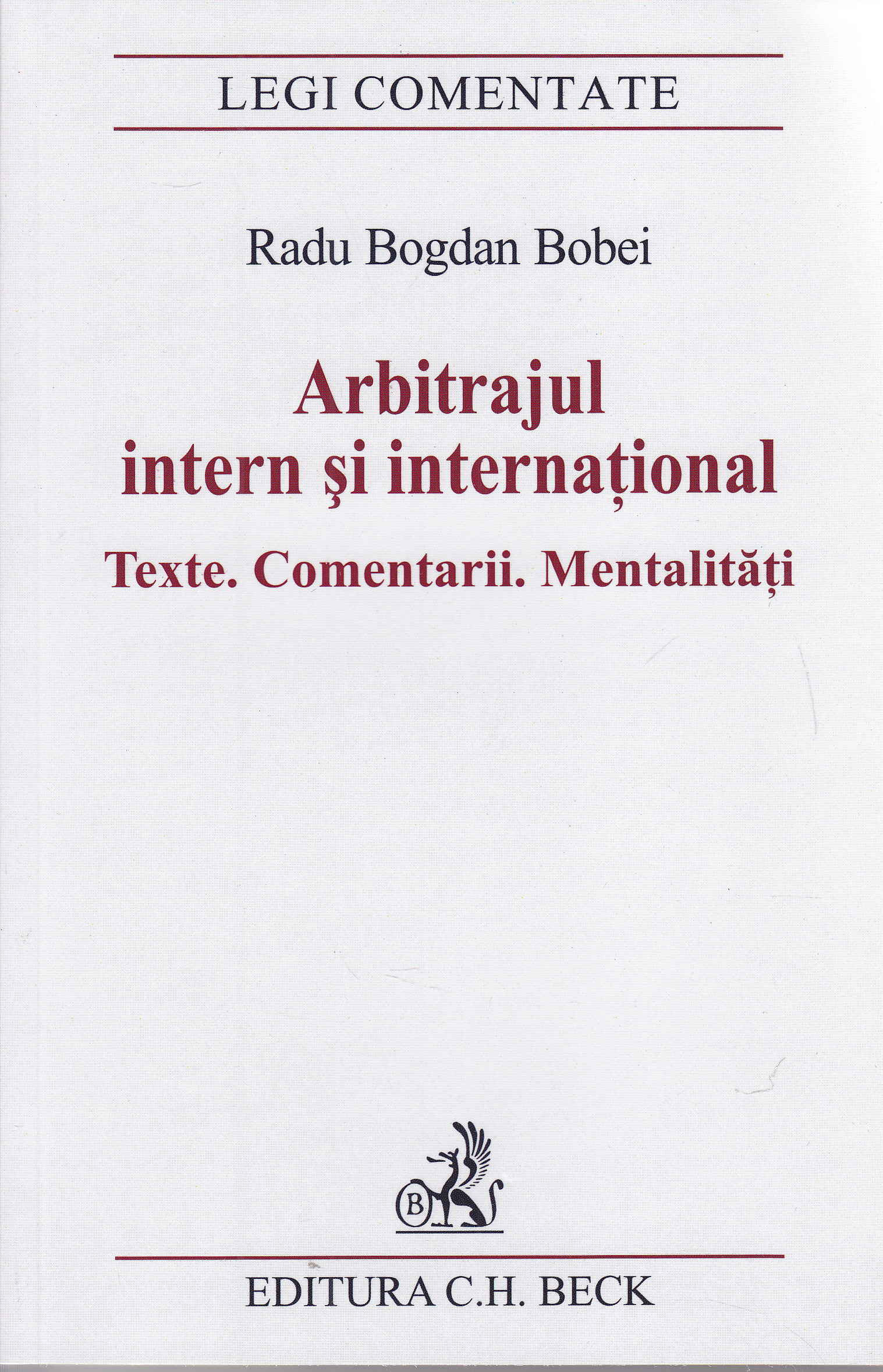 Coperta cărții 'Arbitrajul intern si international - Radu Bogdan Bobei'